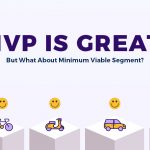 Minimum Viable Product