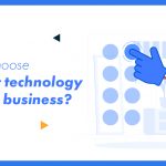 right technology for business