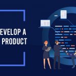 How to develop a scalable product