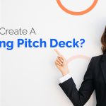 How to create a winning pitch deck