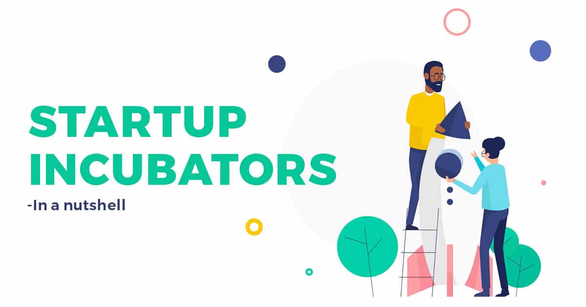 Startup incubators