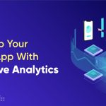 Predictive Analytics for Mobile Apps